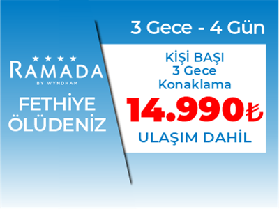 Ramada Fethiye 19-22 Mart
